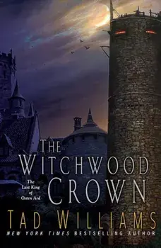 The Witchwood Crown, Paperback/Tad Williams