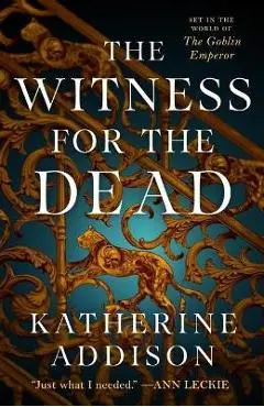 The Witness for the Dead - Katherine Addison
