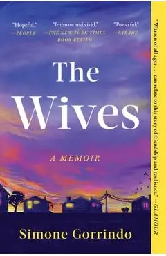 The Wives: A Memoir - Simone Gorrindo