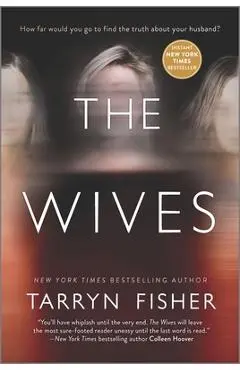 The Wives - Tarryn Fisher