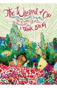 The Wizard of Oz: And Other Wonderful Books of Oz: The Emerald City of Oz and Glinda of Oz (Penguin Classics Deluxe Edition) - L. Frank Baum