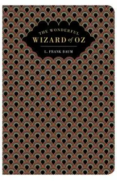 The Wizard of Oz - L. Frank Baum