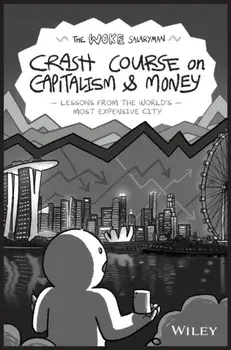 The Woke Salaryman Crash Course on Capitalism & Money. Lessons from the World's Most Expensive City, Paperback/The Woke Salaryman
