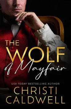 The Wolf of Mayfair, Paperback/Christi Caldwell