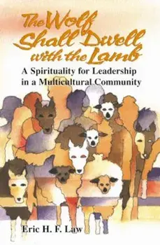 The Wolf Shall Dwell with the Lamb, Paperback/Eric H. F. Law