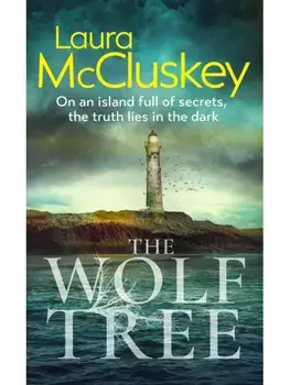 The Wolf Tree, Paperback/Laura McCluskey