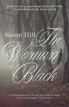 The Woman in Black: A Ghost Story - Susan Hill