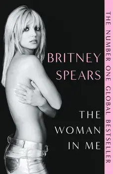 The Woman in Me, Paperback/Britney Spears