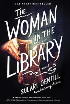 The Woman in the Library, Hardcover/Sulari Gentill