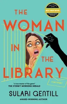 The Woman in the Library, Paperback/Sulari Gentill