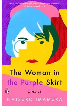 The Woman in the Purple Skirt - Natsuko Imamura