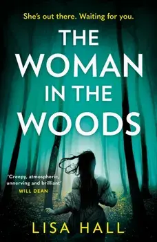 The Woman in the Woods, Paperback/Lisa Hall