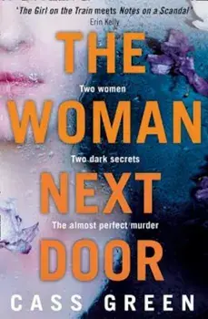 The Woman Next Door, Paperback/Cass Green