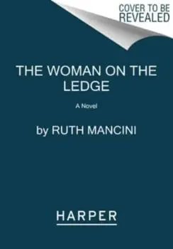 The Woman on the Ledge, Paperback/Ruth Mancini
