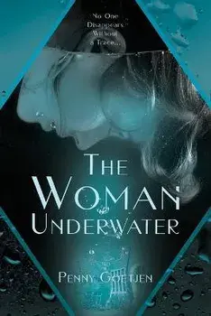 The Woman Underwater, Paperback/Penny Goetjen