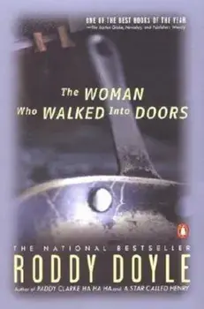 The Woman Who Walked Into Doors, Paperback/Roddy Doyle