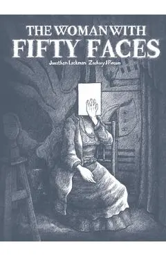 The Woman with Fifty Faces - Jon Lackman