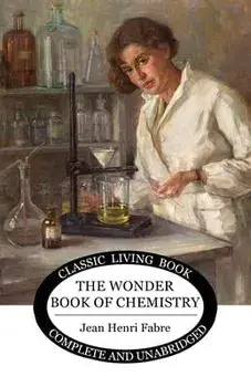 The Wonder Book of Chemistry, Paperback/Jean Henri Fabre