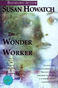 The Wonder Worker, Paperback/Susan Howatch