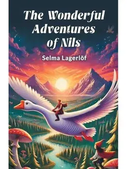 The Wonderful Adventures of Nils, Paperback/***