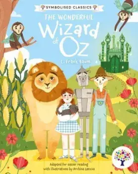 The Wonderful Wizard of Oz: Accessible Symbolised Edition, Paperback/***
