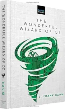 The Wonderful Wizard of Oz, Hardback/Frank L. Baum