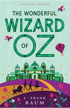 The Wonderful Wizard of Oz - L. Frank Baum