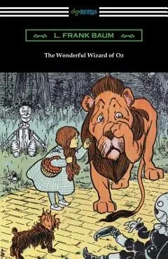 The Wonderful Wizard of Oz - L. Frank Baum
