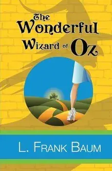 The Wonderful Wizard of Oz, Paperback/L. Frank Baum