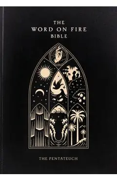 The Word on Fire Bible: The Pentateuch Volume 3 - Robert Barron