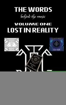 The Words Behind the Music Volume One: Lost in Reality, Paperback/Colin E. Pyle