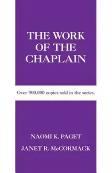 The Work of the Chaplain, Paperback/Naomi K. Paget
