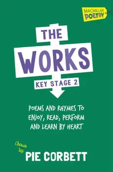 The Works Key Stage 2, Paperback/Pie Corbett