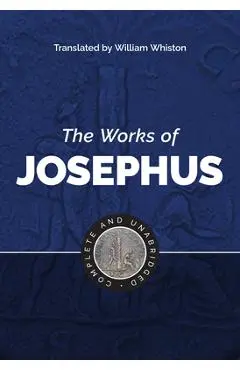 The Works of Josephus - Flavius Josephus