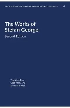 The Works of Stefan George - Olga Marx