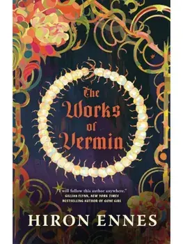 The Works of Vermin, Paperback/Hiron Ennes
