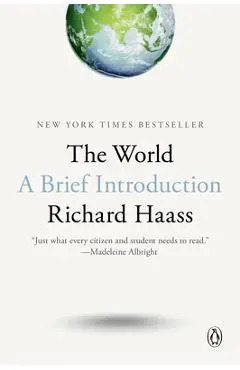 The World: A Brief Introduction - Richard Haass