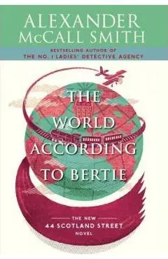 The World According to Bertie - Alexander Mccall Smith