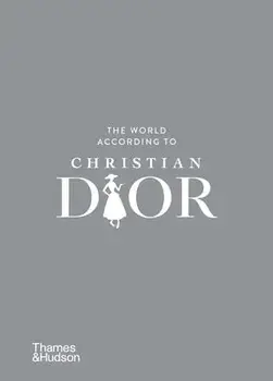 The World According to Christian Dior, Hardback/***