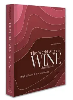 The World Atlas of Wine 8th Edition, Hardcover/Hugh Johnson