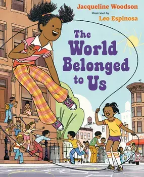 The World Belonged to Us, Hardcover/Jacqueline Woodson