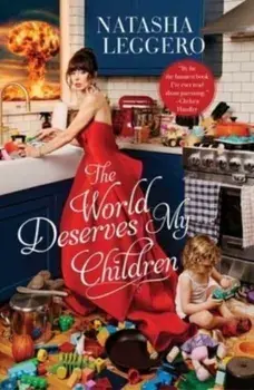 The World Deserves My Children, Paperback/***