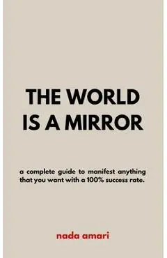 The World is a Mirror - Nada Amari