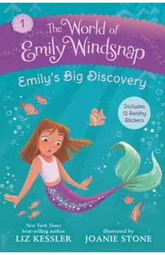 The World of Emily Windsnap: Emily's Big Discovery - Liz Kessler