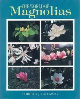 The World of Magnolias, Paperback/Dorothy J. Callaway
