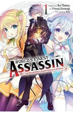 The World's Finest Assassin Gets Reincarnated in Another World as an Aristocrat, Vol. 1 (Manga) - Reia