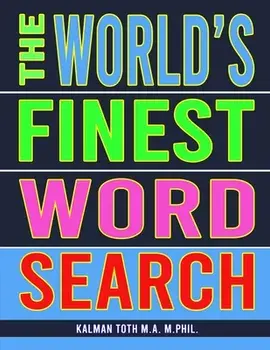 The World's Finest Word Search, Paperback/Kalman Toth M. a. M. Phil