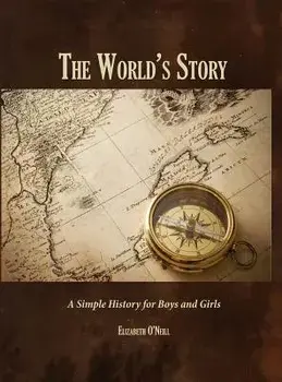 The World's Story, Hardcover/Elizabeth O'Neill