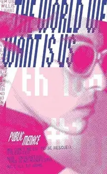 The World We Want is Us, Paperback/***