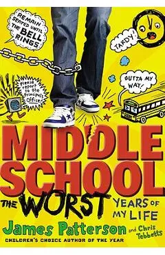 The Worst Years of My Life - James Patterson